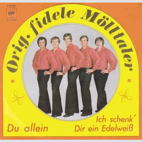 7", Single Die Fidelen Mölltaler - Du Allein