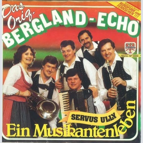 7", Single Berglandecho - Ein Musikantenleben