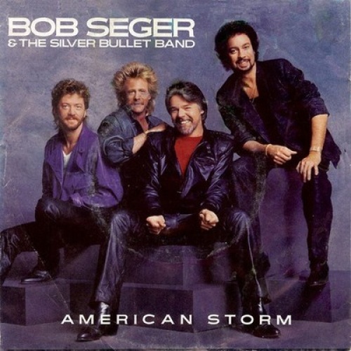 7", Single Bob Seger & The Silver Bullet Band* - American Storm