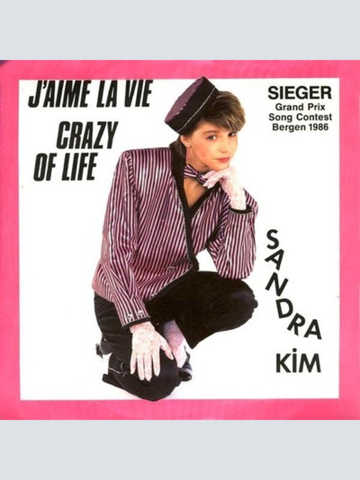 7", Single Sandra Kim - Crazy Of Life / J'Aime La Vie