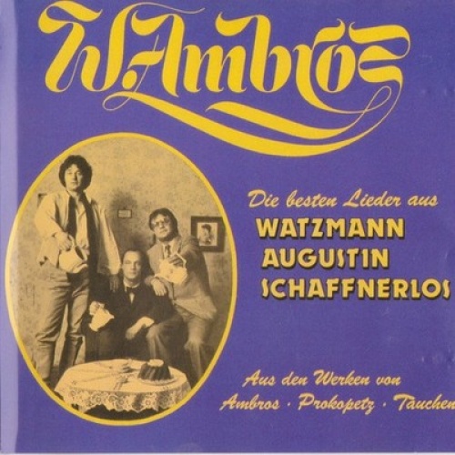 CD, Comp W. Ambros* - Die Besten Lieder Aus Watzmann, Augustin, Schaffnerlos