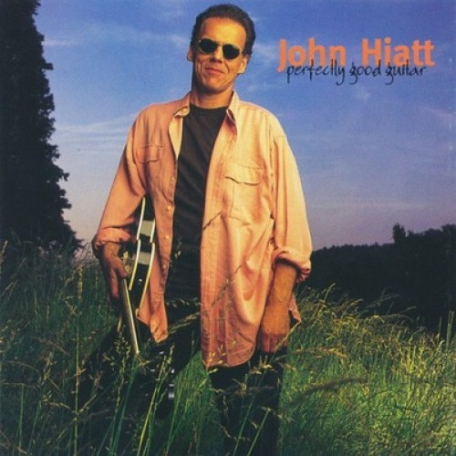 CD, Album John Hiatt - Perfectly Good Guitar