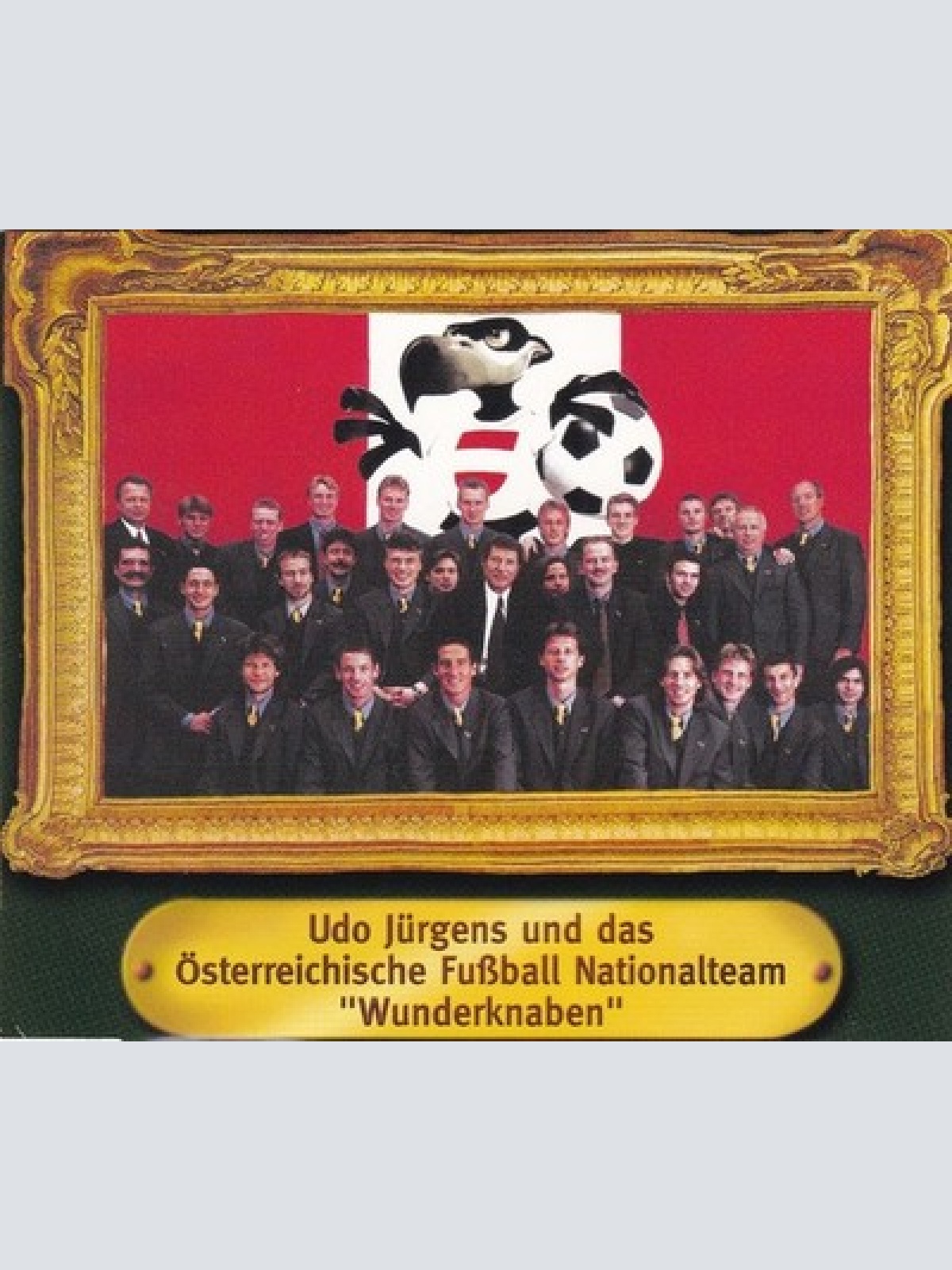CD, Single Udo Jürgens und das Österreichische Fußball Nationalteam - Wunderk...