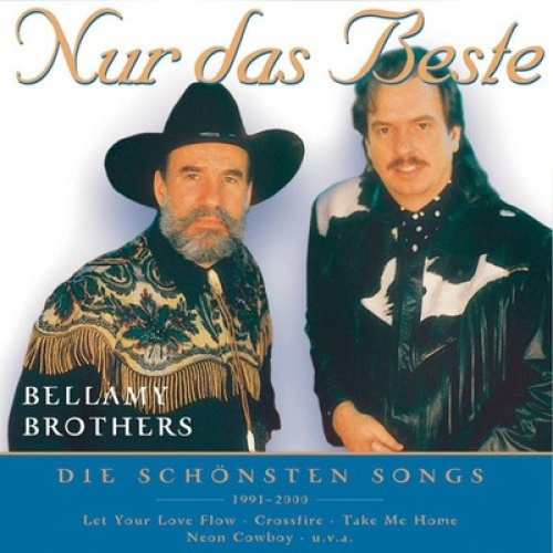 CD, Comp, RE The Bellamy Brothers* - Nur Das Beste - Die Schönsten Songs