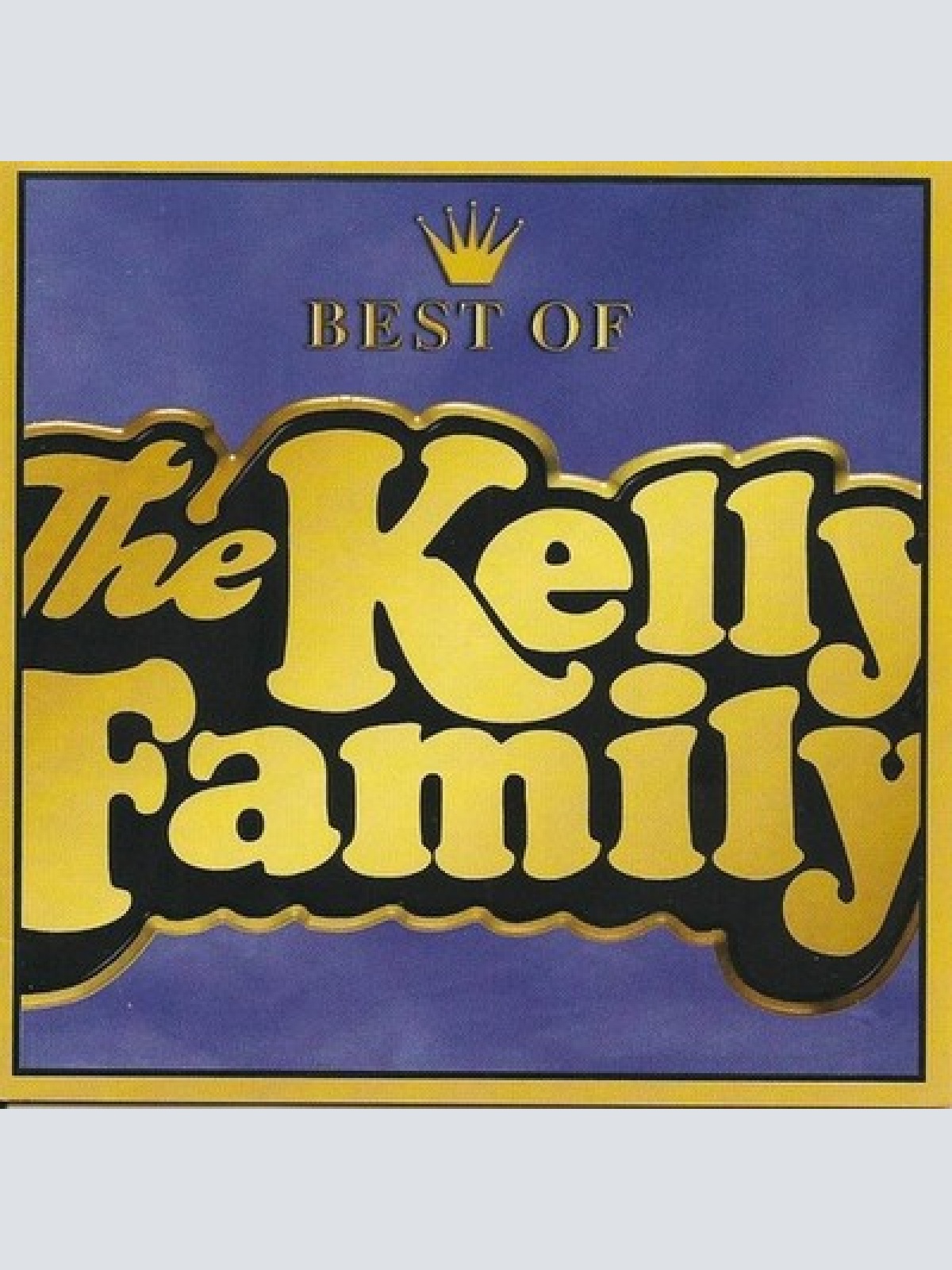 CD, Comp, Enh The Kelly Family - Best Of The Kelly Family