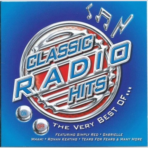 2xCD, Comp Various - Classic Radio Hits (The Very Best Of...)