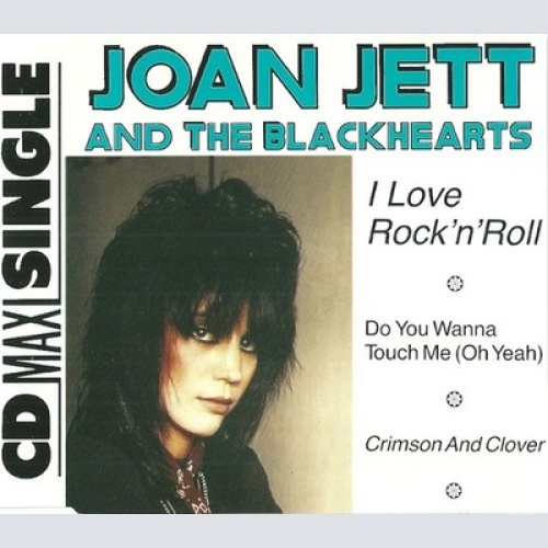 CD, Maxi Joan Jett & The Blackhearts - I Love Rock'n'Roll
