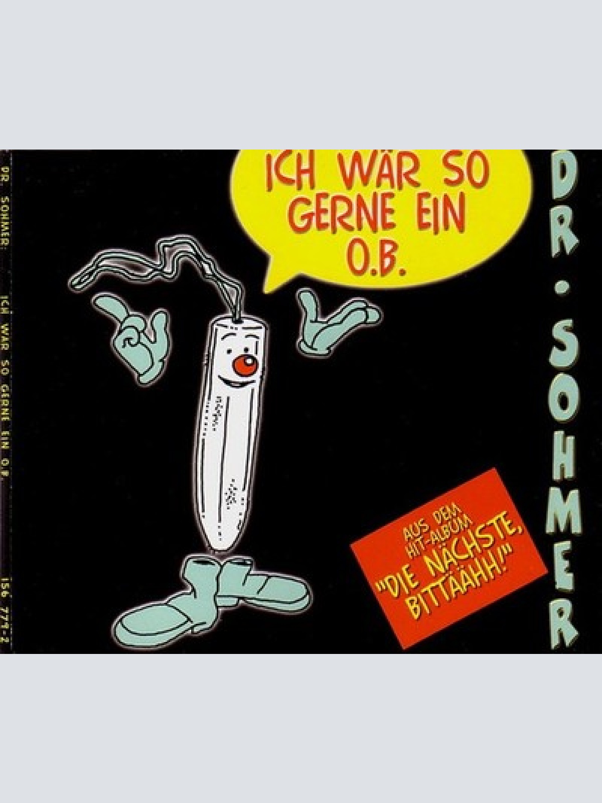 CD, Maxi Dr. Sohmer - Ich Wär So Gerne Ein O.B.