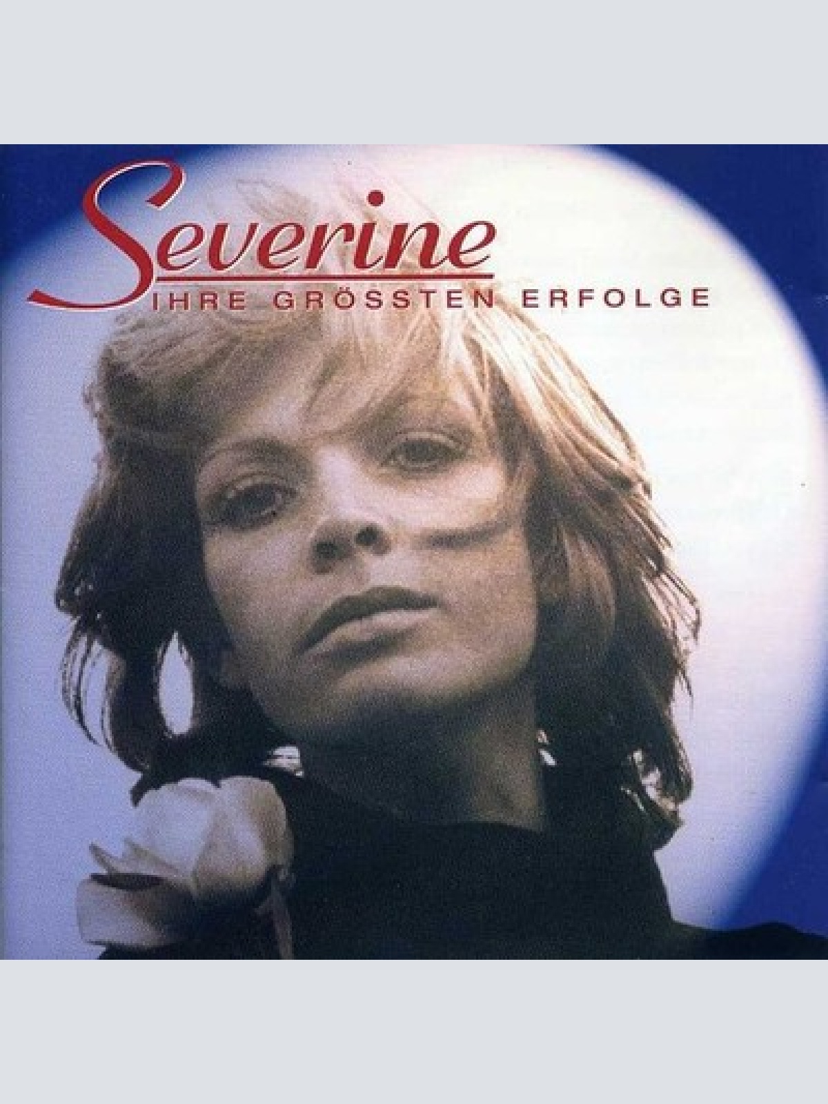 CD, Comp Séverine - Ihre Grössten Erfolge