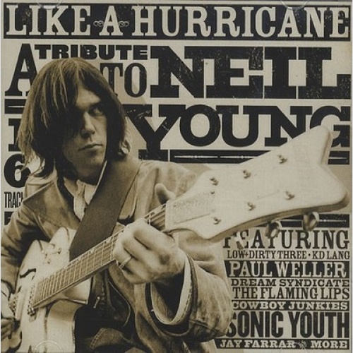 CD, Comp Various - Like A Hurricane (A Tribute To Neil Young)
