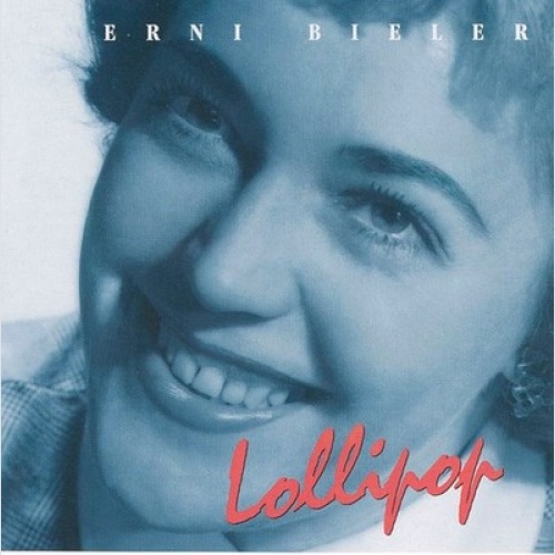 CD, Comp Erni Bieler - Lollipop