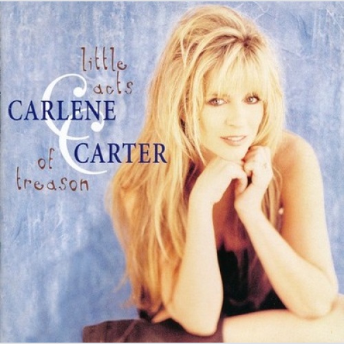 CD, Album Carlene Carter - Little Acts Of Treason