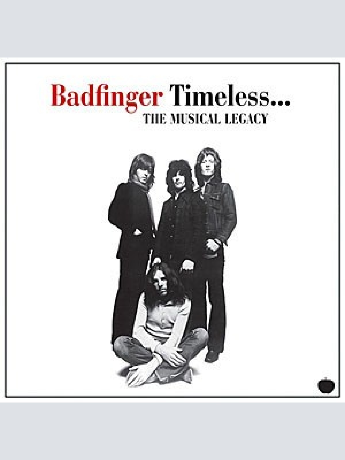 CD, Comp, RM Badfinger - Timeless... The Musical Legacy