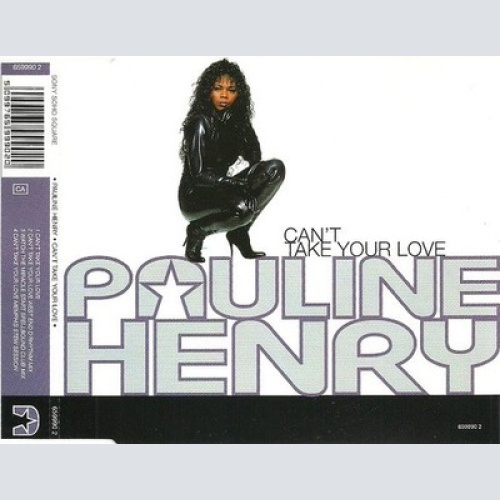 CD, Single Pauline Henry - Can't Take Your Love