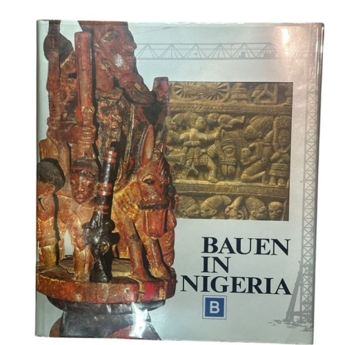 Bauen in Nigeria Blum, Dieter und Susanne Offenbach: