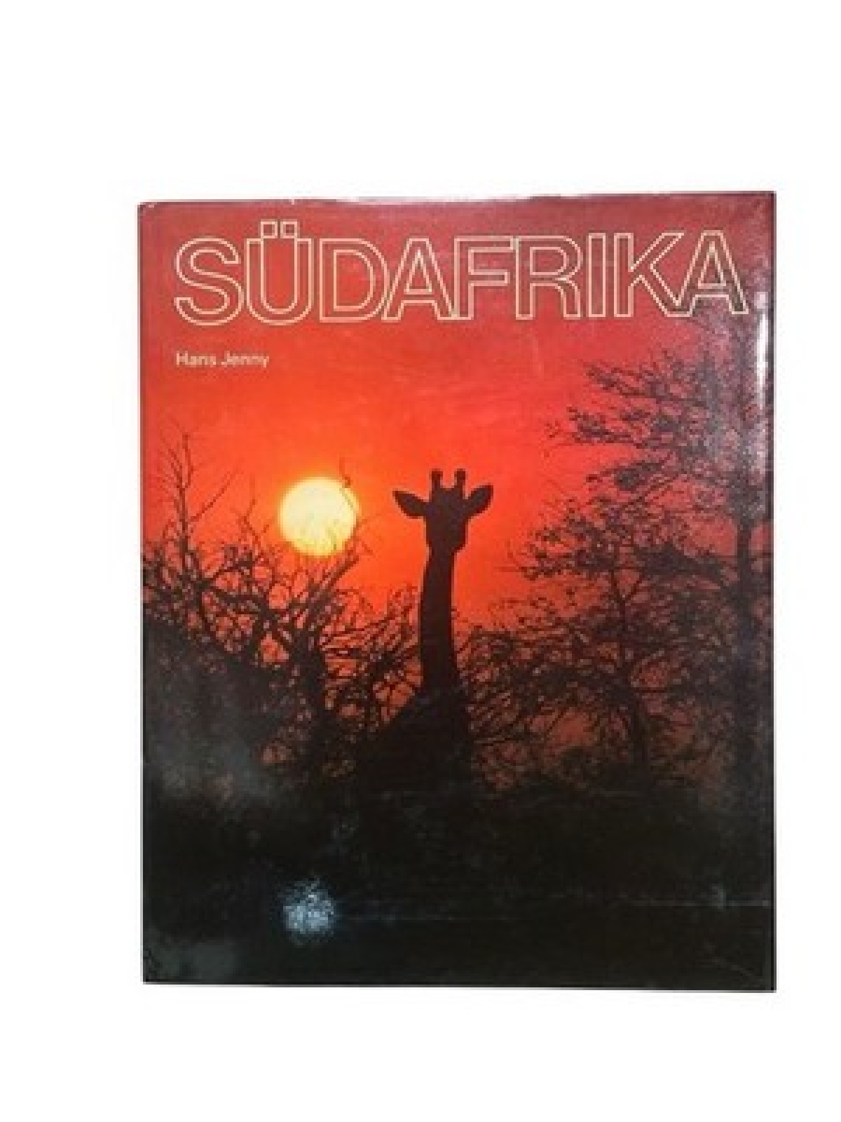 Südafrika. Land ohne Beispiel. Land ohne Beisp. Hans Jenny N. Ch. Tait  und  P.