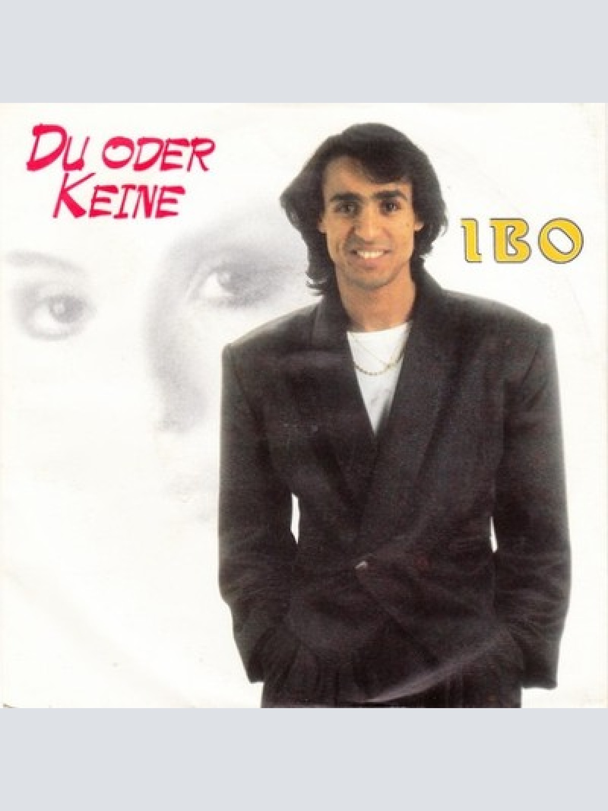 7", Single Ibo (2) - Du Oder Keine