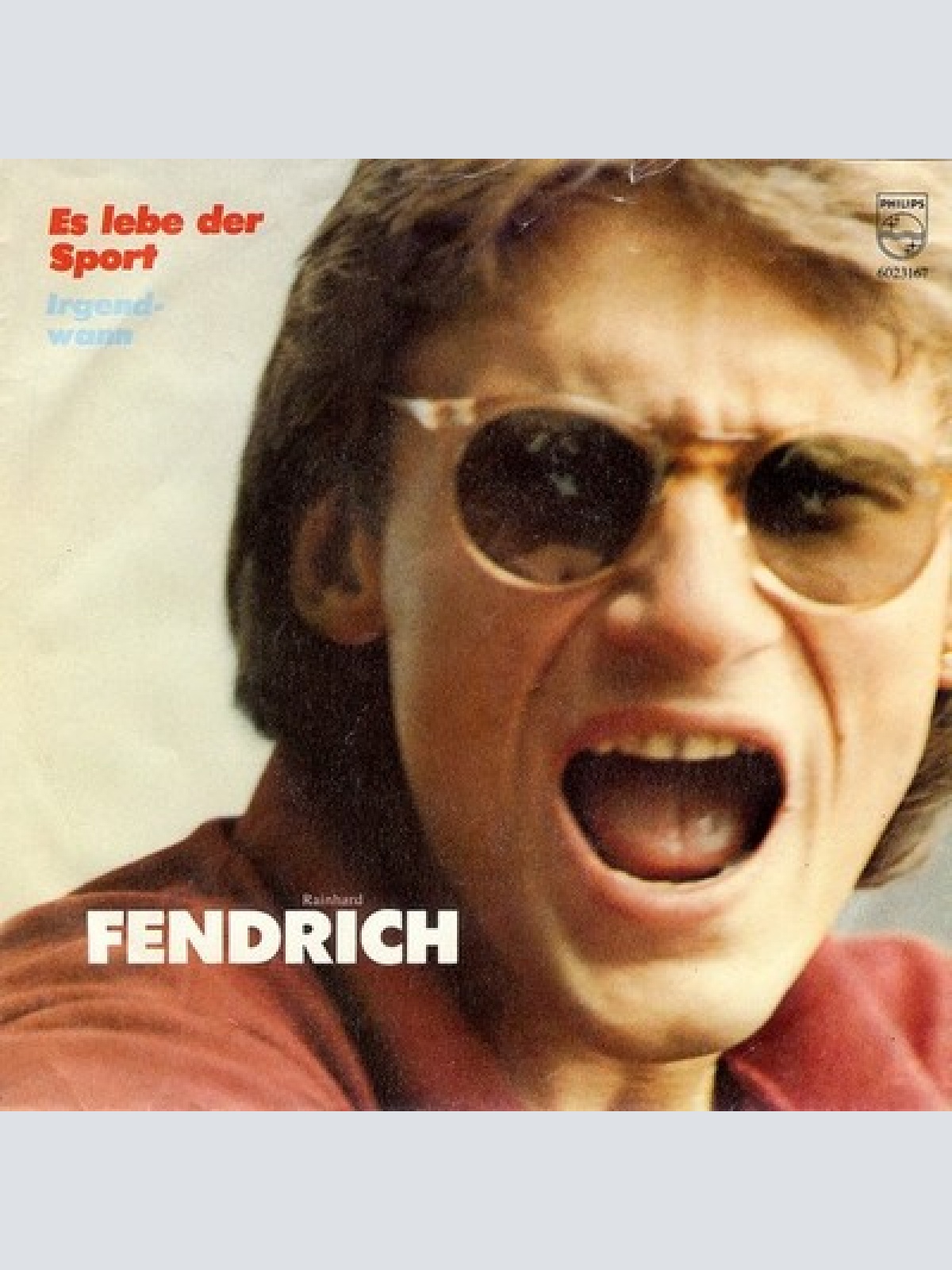 7", Single Rainhard Fendrich - Es Lebe Der Sport