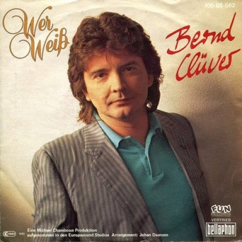 7", Single Bernd Clüver - Wer Weiß