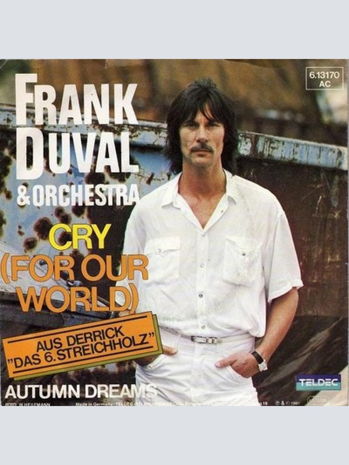 7", Single Frank Duval & Orchestra - Cry (For Our World)