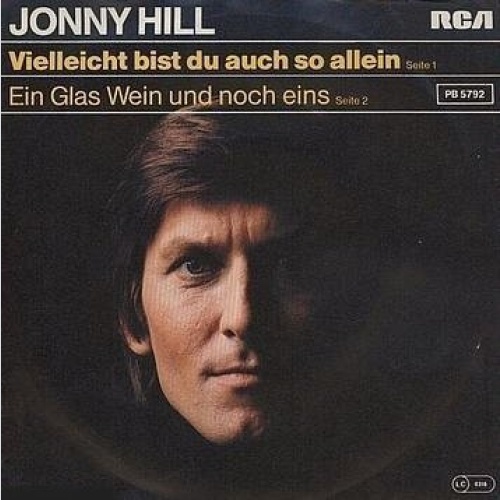 7", Single Jonny Hill - Vielleicht Bist Du Auch So Allein