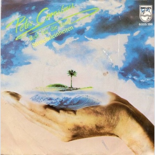 7", Single Peter Cornelius - Reif Für Die Insel