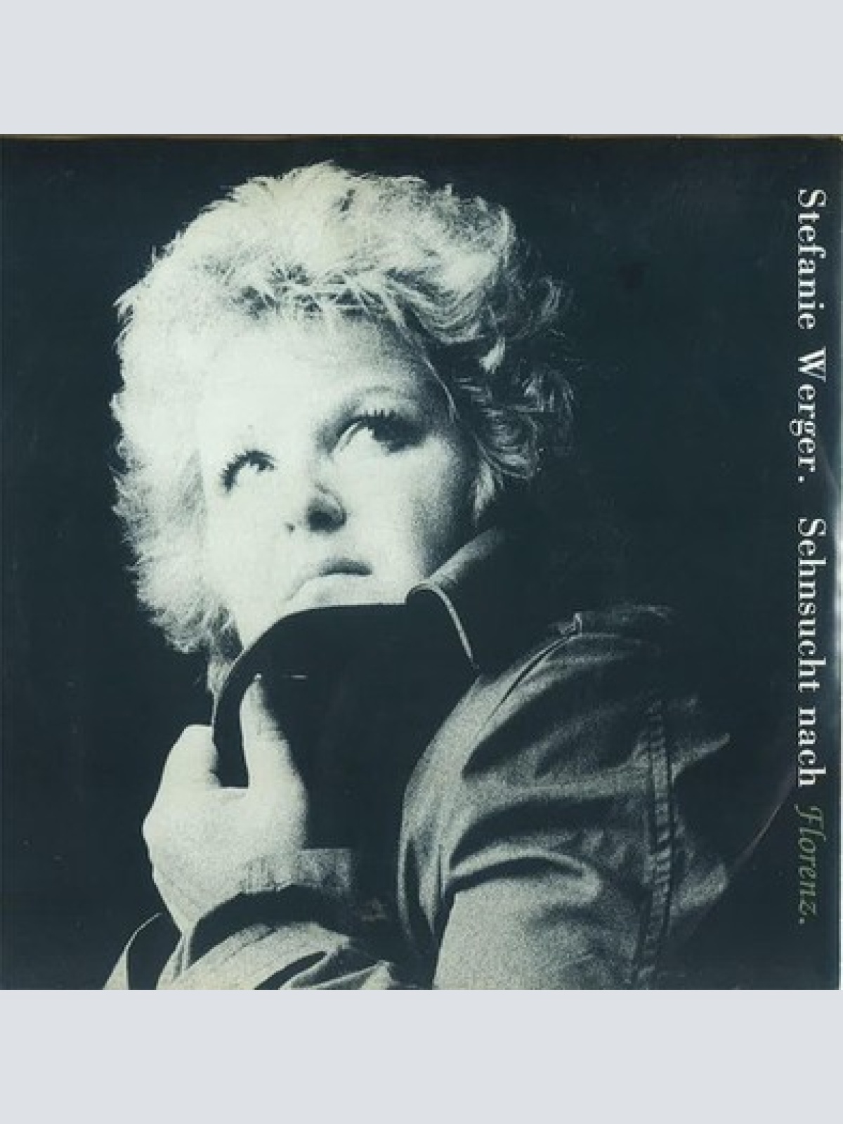 7", Single Stefanie Werger - Sehnsucht Nach Florenz