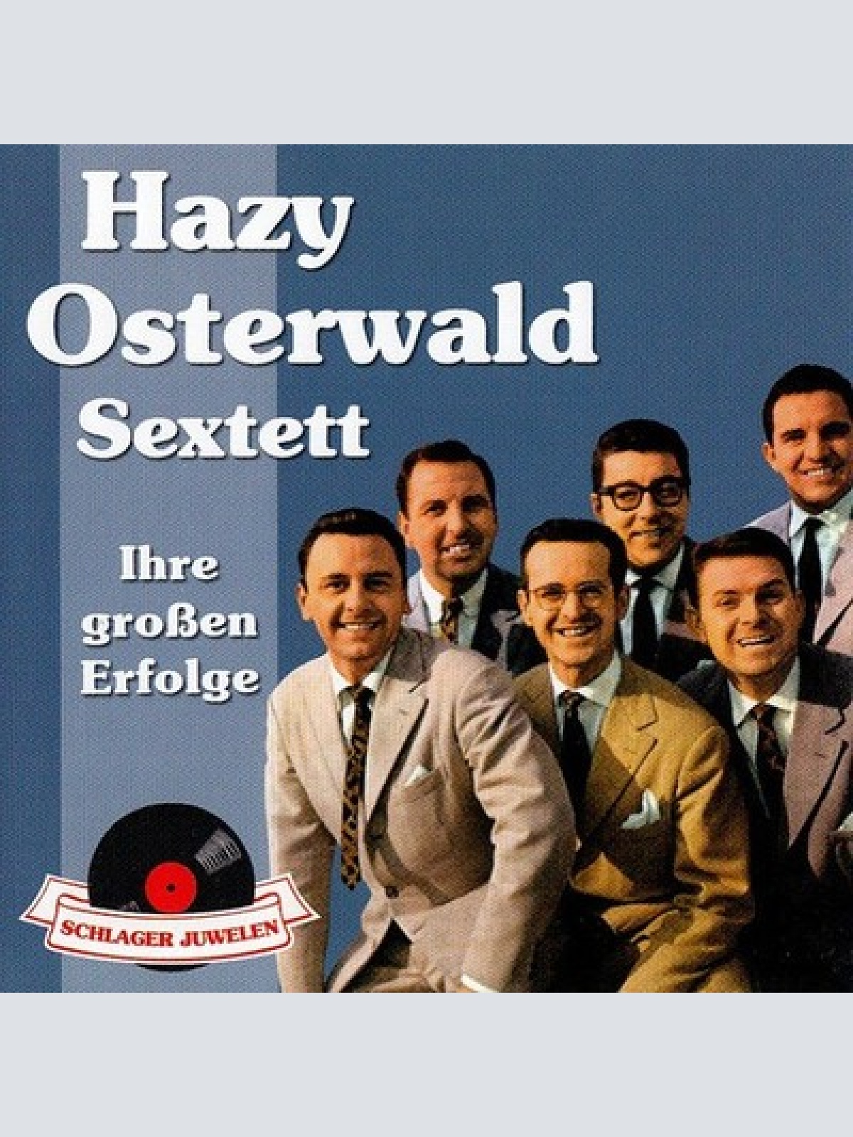 CD, Comp Hazy Osterwald Sextett - Ihre Großen Erfolge