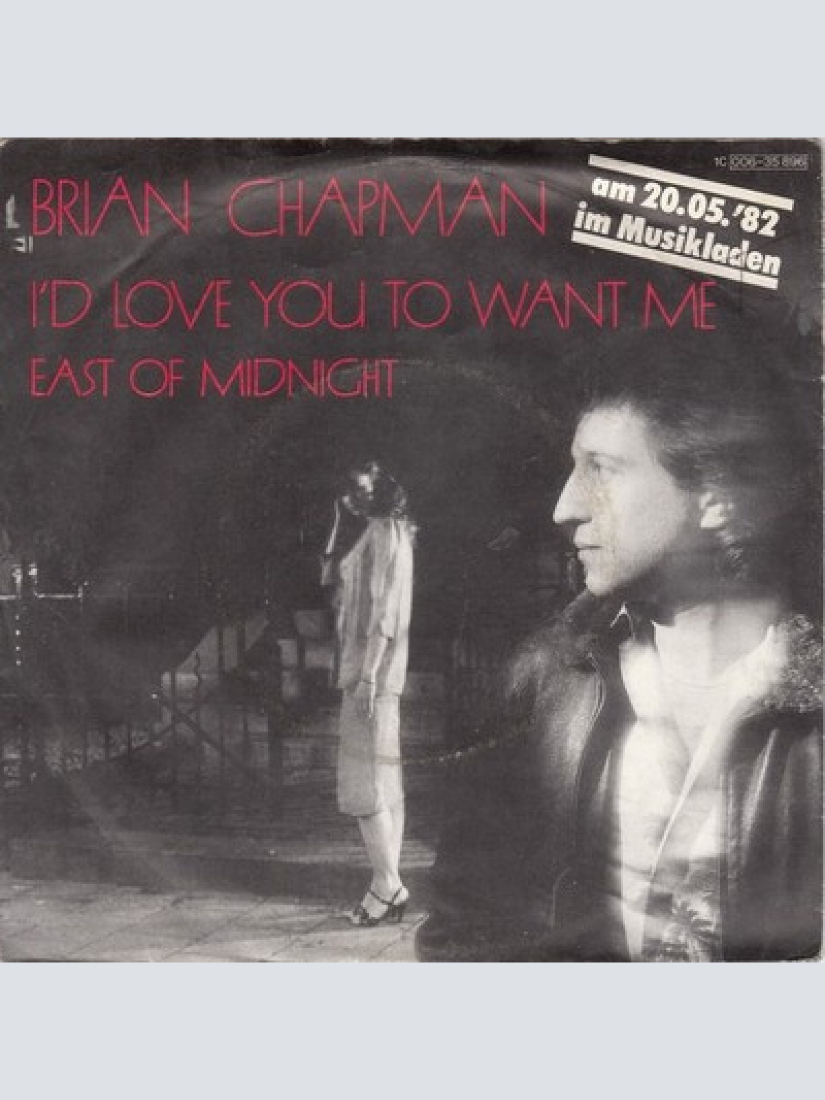 7", Single Brian Chapman - I'd Love You To Want Me