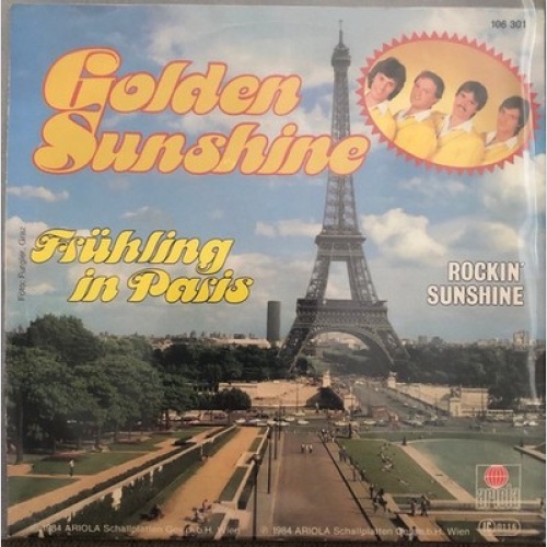 7", Single Golden Sunshine - Frühling In Paris / Rockin' Sunshine