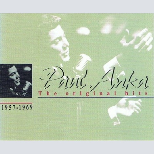 2xCD, Comp Paul Anka - The Original Hits 1957-1969
