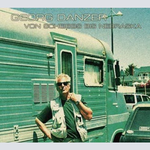 CD, Album, Gat Georg Danzer - Von Scheibbs Bis Nebraska