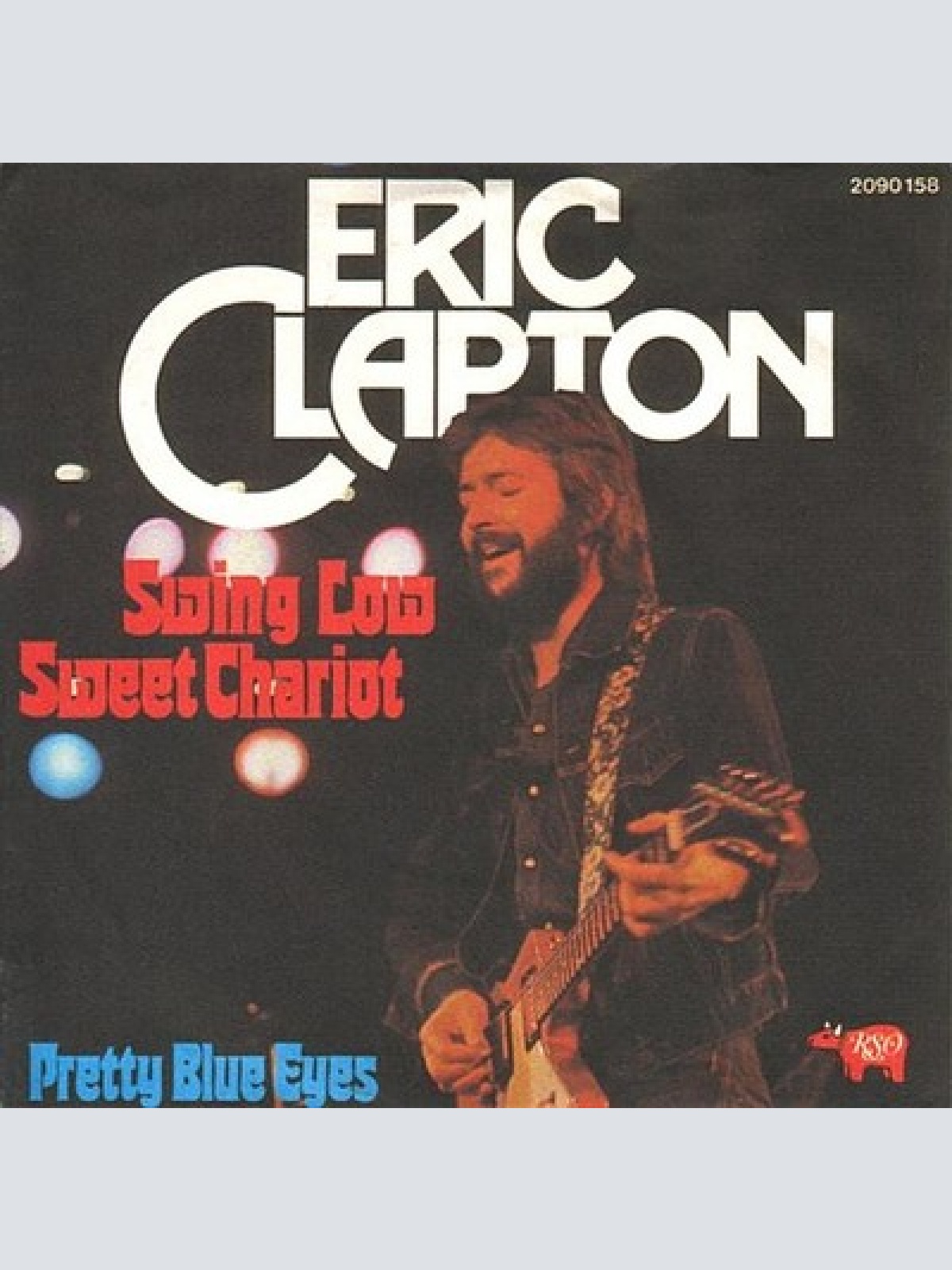 7", Single Eric Clapton - Swing Low Sweet Chariot