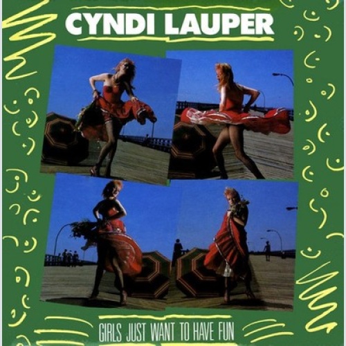 7", Single, Lar Cyndi Lauper - Girls Just Want To Have Fun