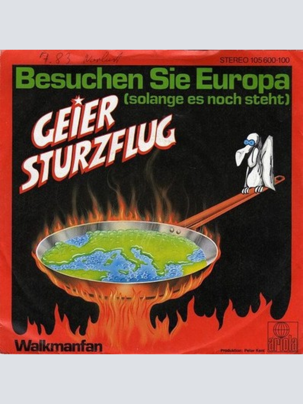 7", Single Geier Sturzflug - Besuchen Sie Europa (Solange Es Noch Steht)