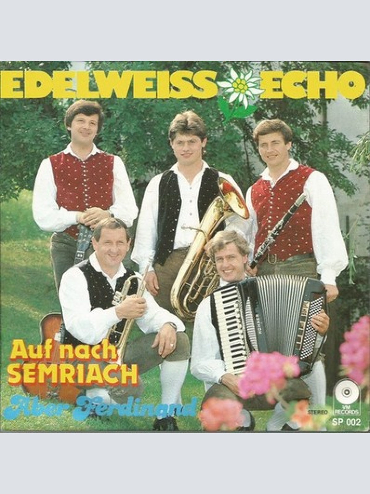 7", Single Edelweiss Echo* - Auf Nach Semriach