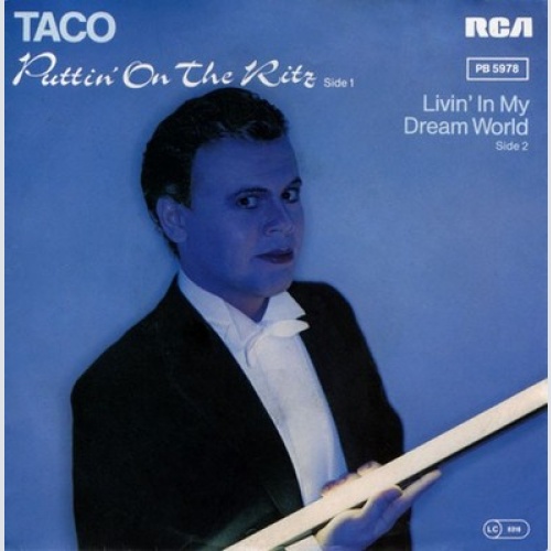 7", Single Taco - Puttin' On The Ritz