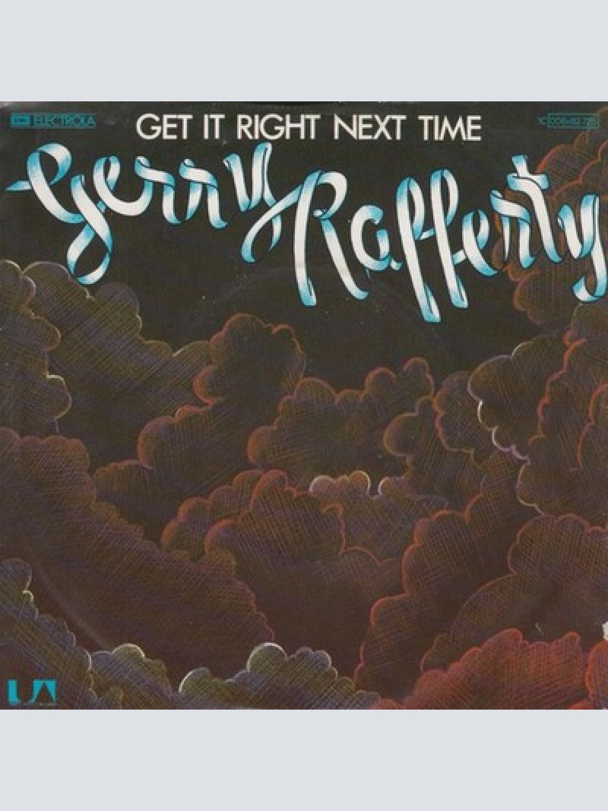 7", Single Gerry Rafferty - Get It Right Next Time