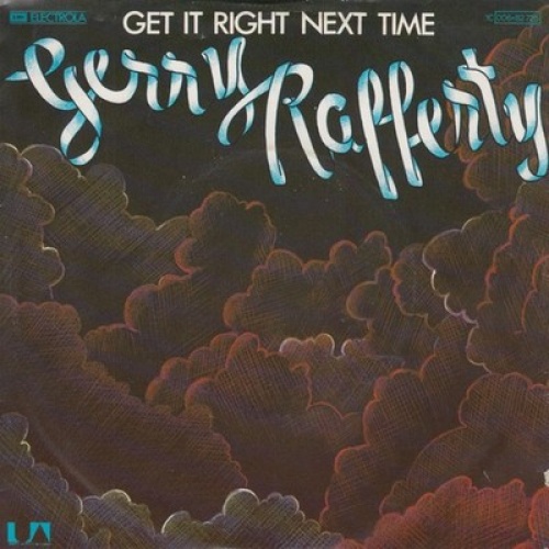7", Single Gerry Rafferty - Get It Right Next Time