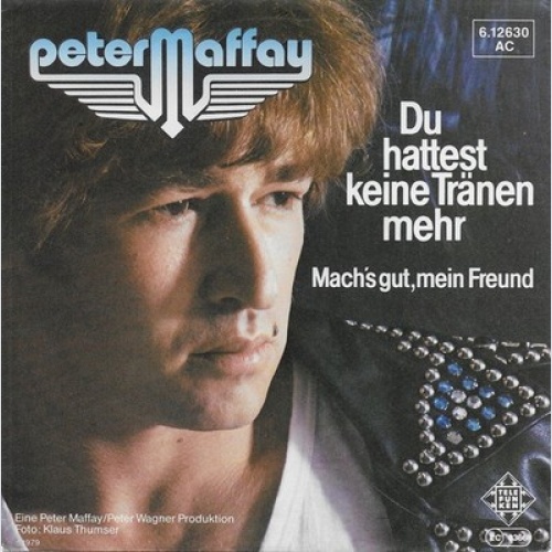 7", Single Peter Maffay - Du Hattest Keine Tränen Mehr