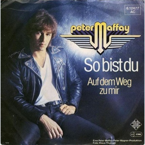 7", Single Peter Maffay - So Bist Du