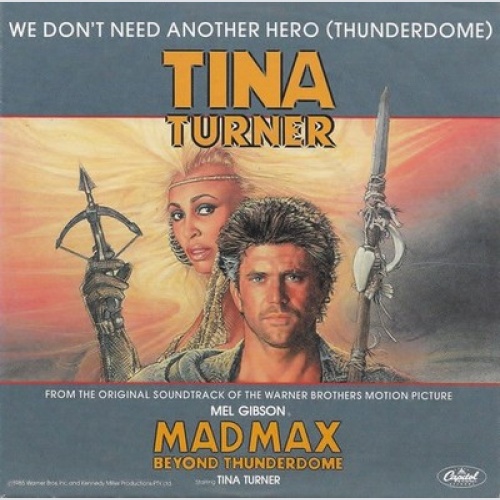 7", Single Tina Turner - We Don't Need Another Hero (Thunderdome)