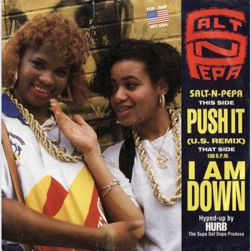 7", Single Salt-N-Pepa* - Push It (U.S. Remix) / I Am Down