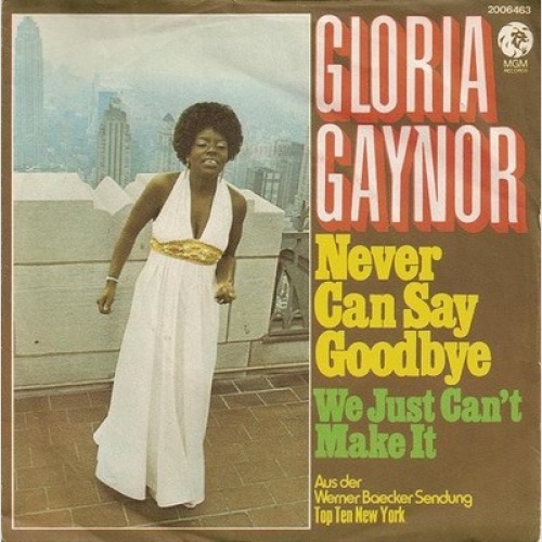 7", Single Gloria Gaynor - Never Can Say Goodbye