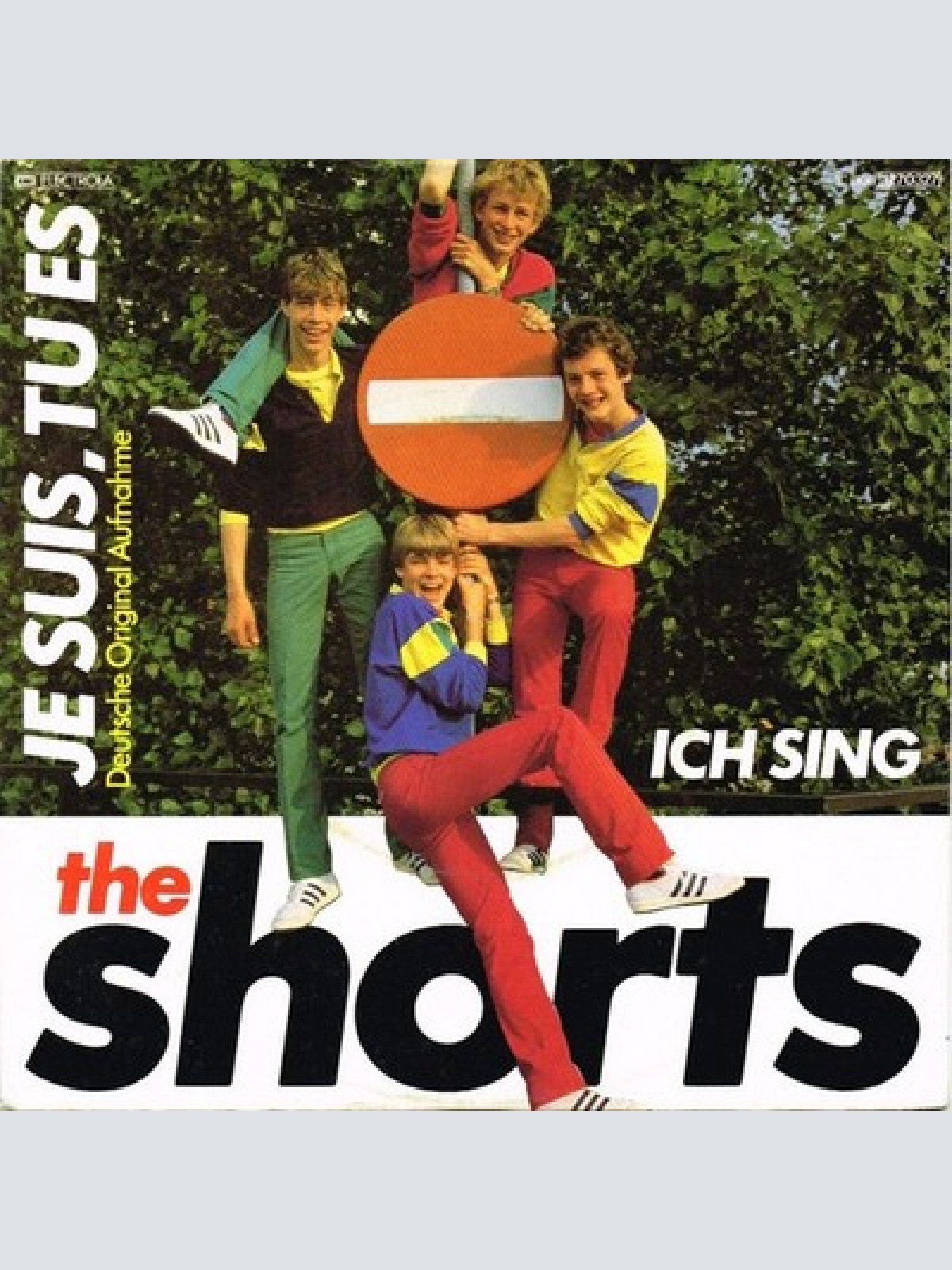 7", Single The Shorts - Je Suis, Tu Es