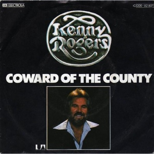 7", Single Kenny Rogers - Coward Of The County