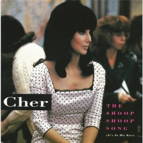 7", Single Cher - The Shoop Shoop Song (It's In His Kiss)