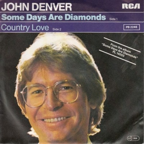7", Single John Denver - Some Days Are Diamonds