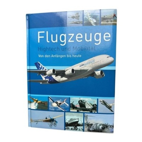 Flugzeuge Hightech und Mobilität Berger, Rolf: