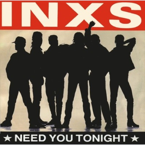 7", Single INXS - Need You Tonight